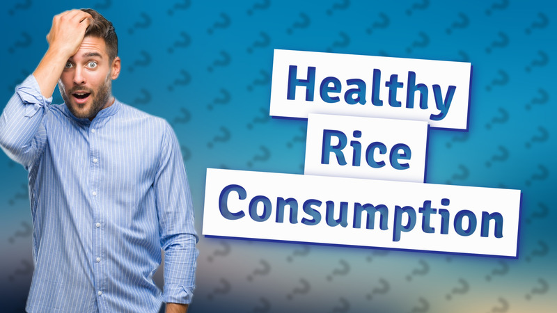 Healthy Rice Consumption