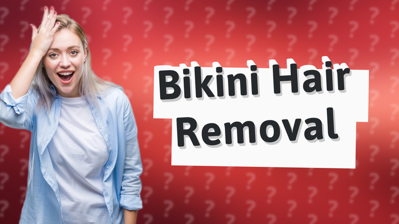 Bikini Hair Removal
