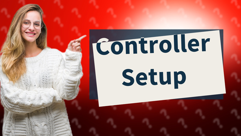 Controller Setup