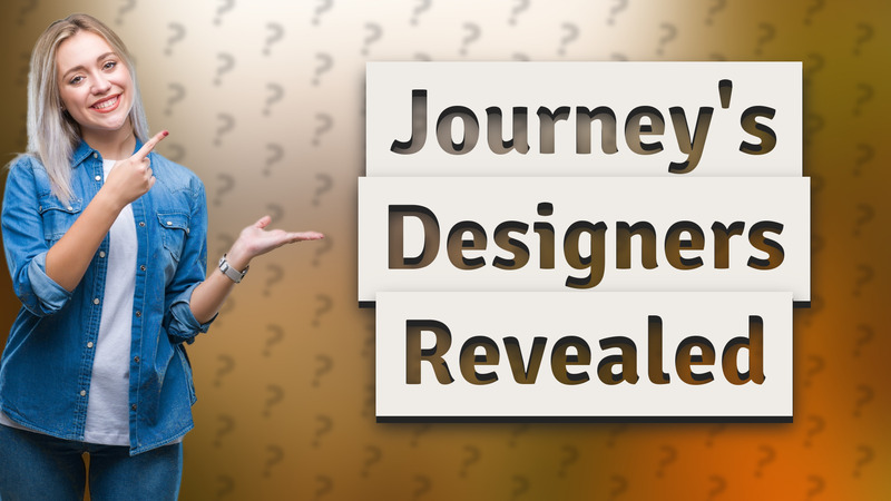 Journey's Designers Revealed