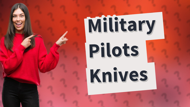 Military Pilots Knives