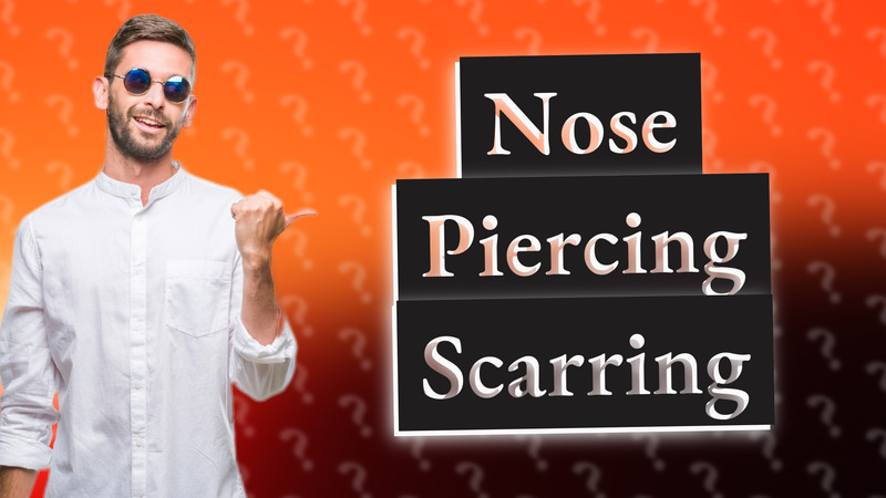 Nose Piercing Scarring