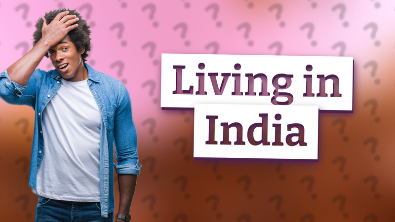 Living in India