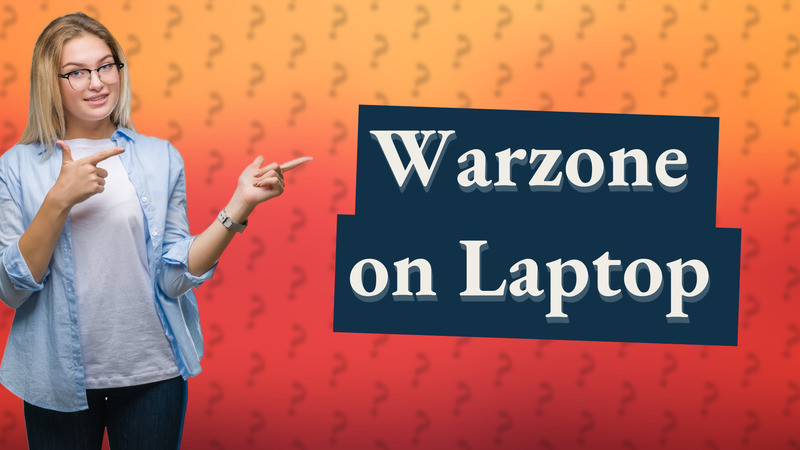 Warzone on Laptop