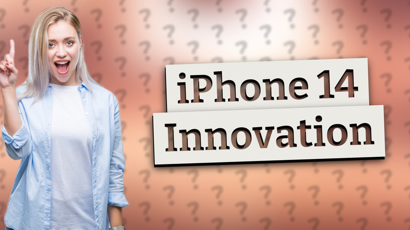 iPhone 14 Innovation