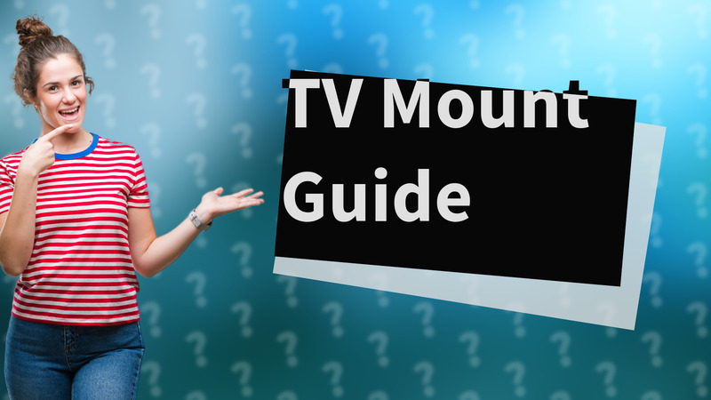 TV Mount Guide