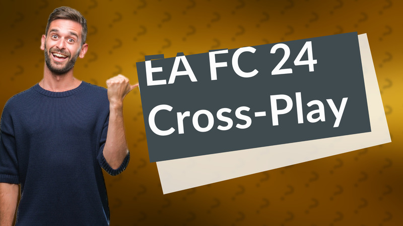 EA FC 24 Cross-Play