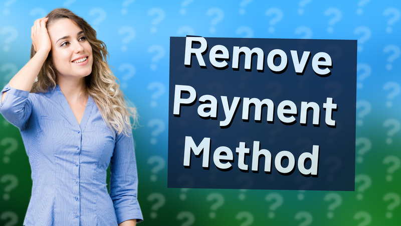 Remove Payment Method