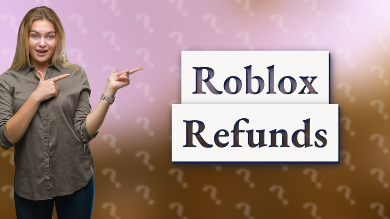 Roblox Refunds