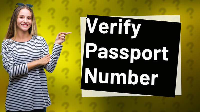 Verify Passport Number