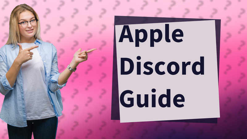 Apple Discord Guide