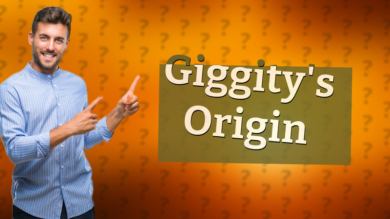 Giggity's Origin
