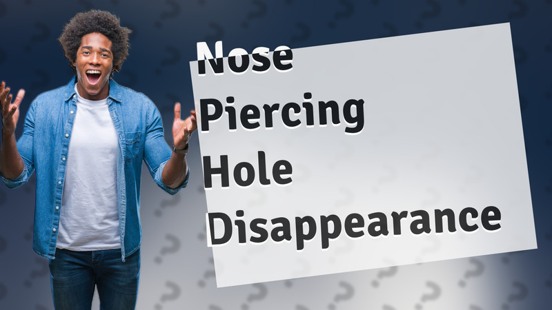 Nose Piercing Hole Disappearance