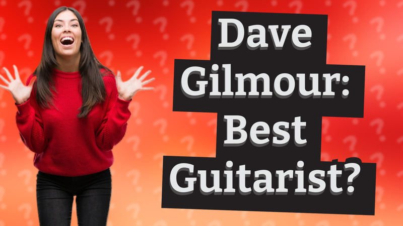 Dave Gilmour: Best Guitarist?