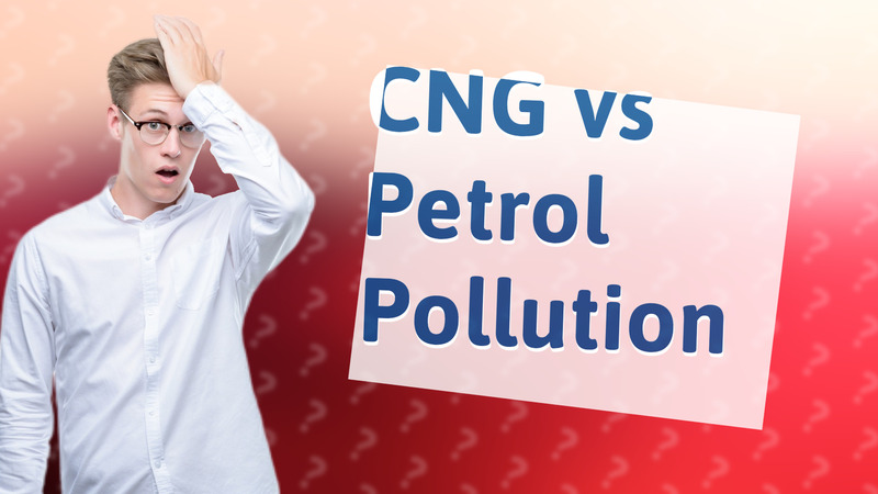 CNG vs Petrol Pollution