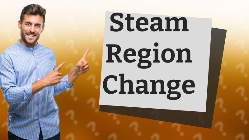 Steam Region Change