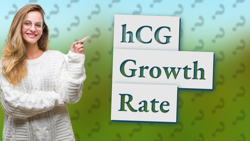 hCG Growth Rate