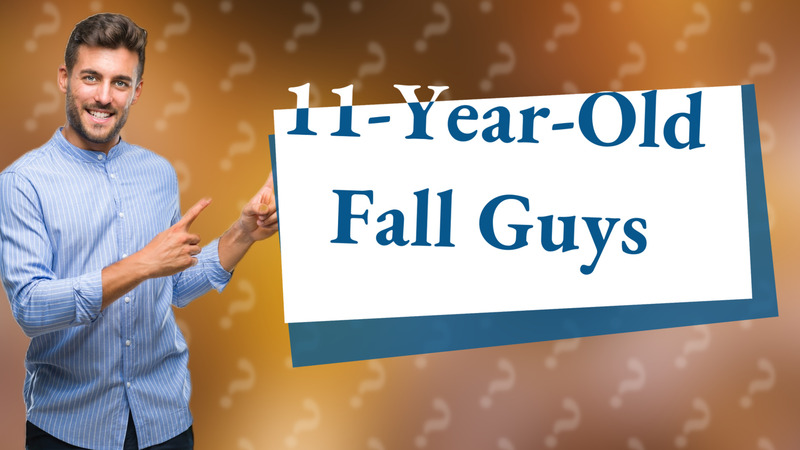 11-Year-Old Fall Guys