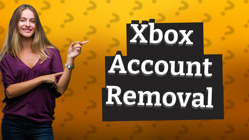Xbox Account Removal