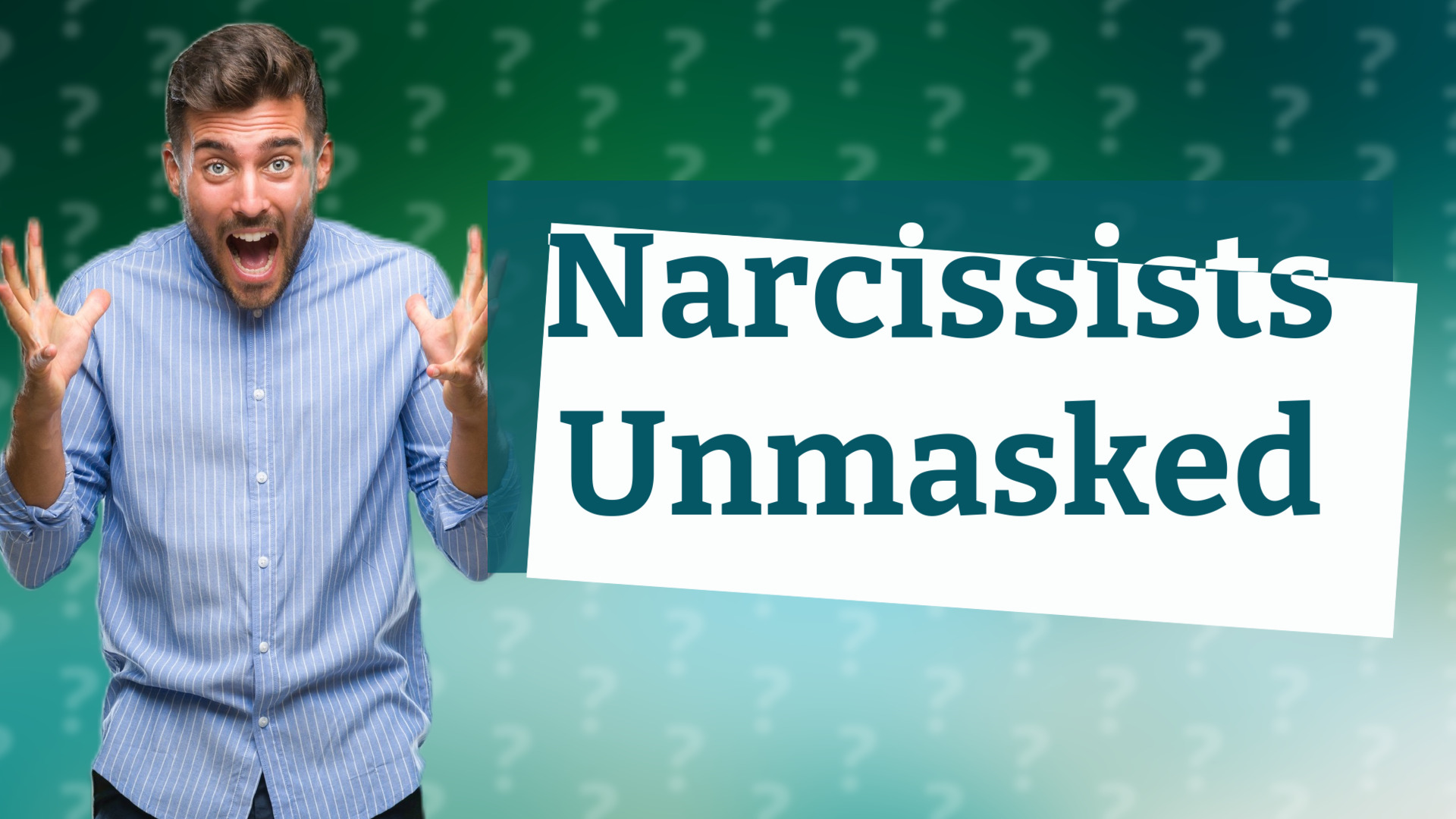 Narcissists Unmasked