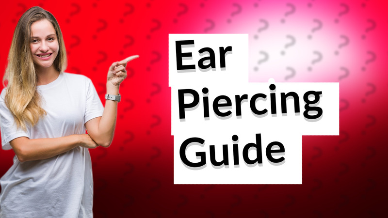 Ear Piercing Guide