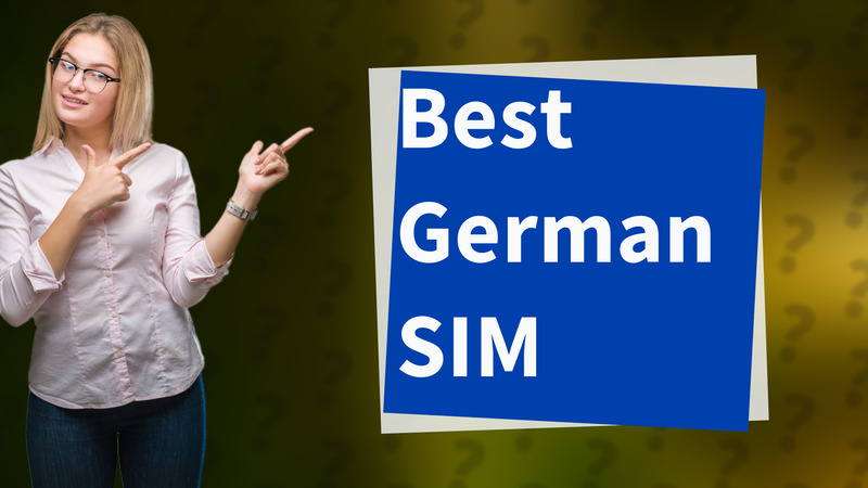 Best German SIM
