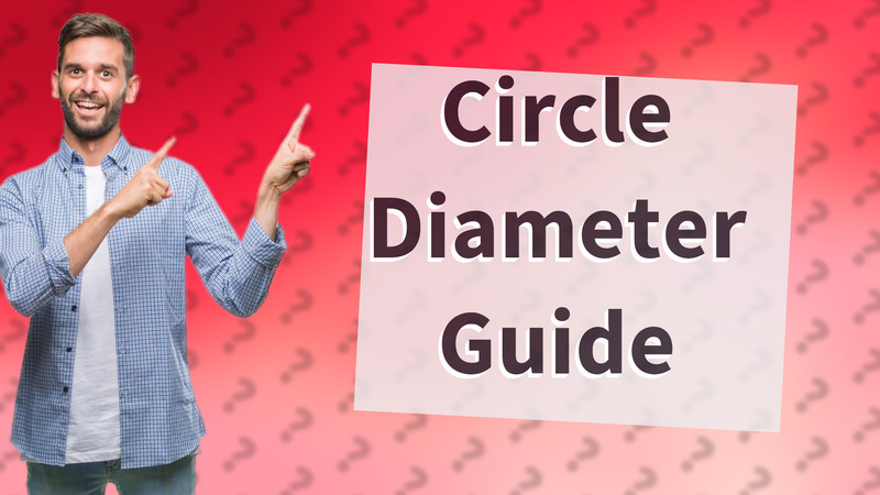 Circle Diameter Guide