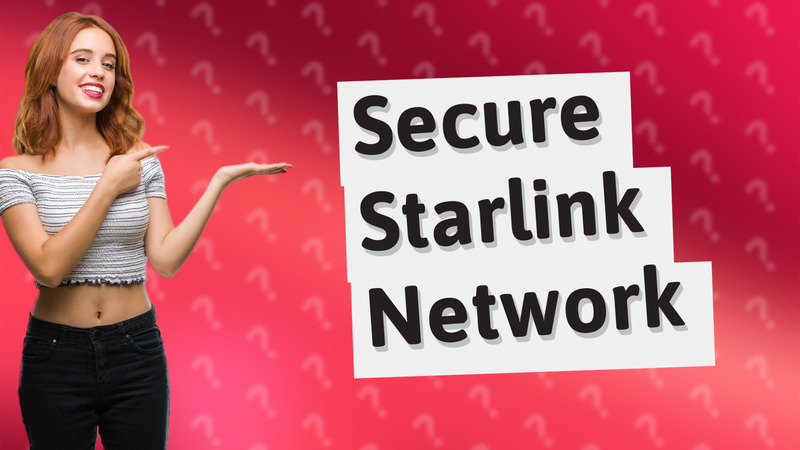 Secure Starlink Network
