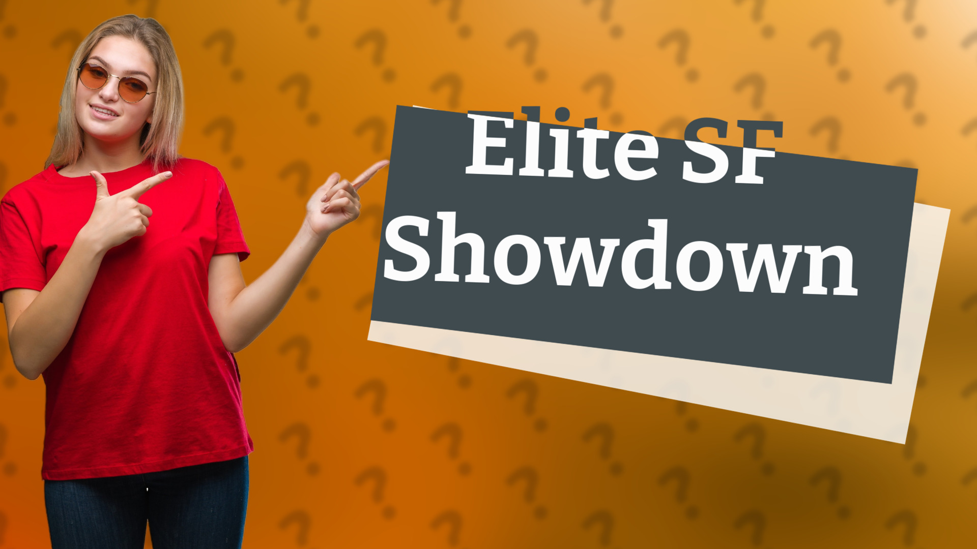 Elite SF Showdown