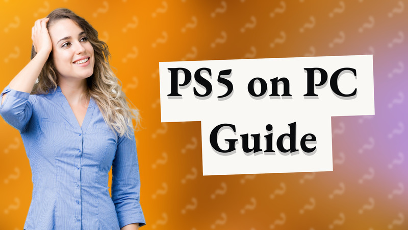 PS5 on PC Guide