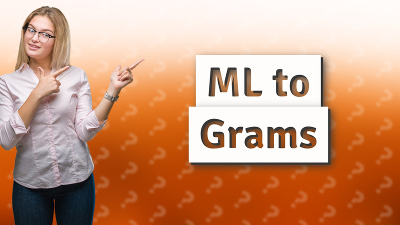 ML to Grams