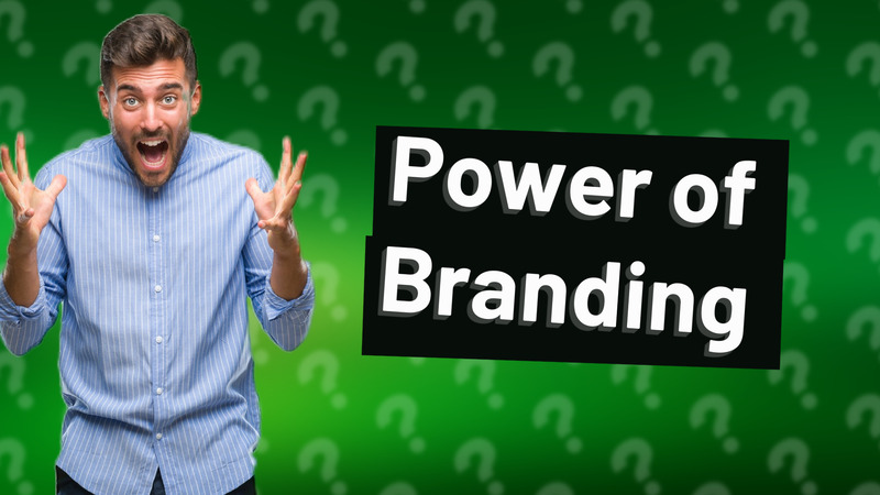 Power of Branding