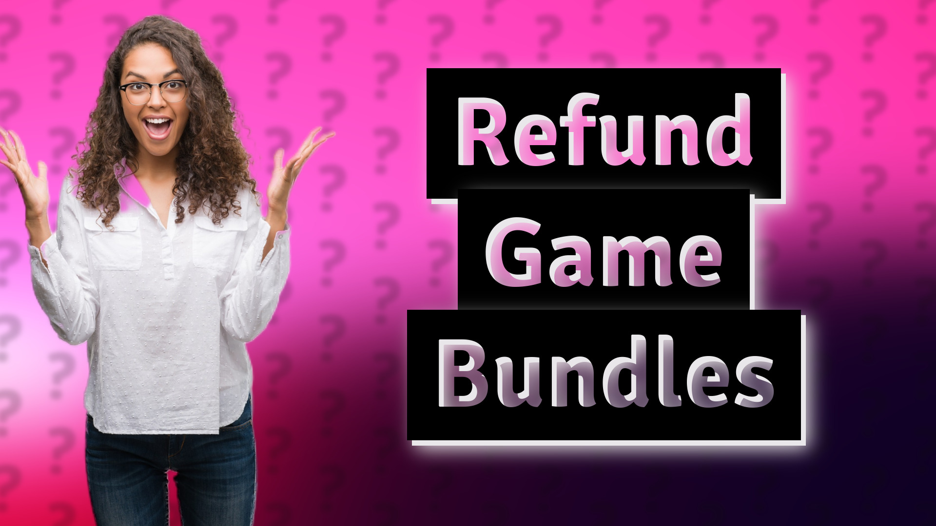 Refund Game Bundles