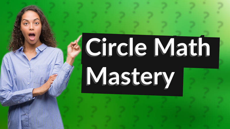 Circle Math Mastery