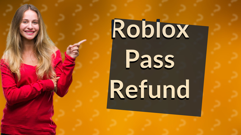 Roblox Pass Refund