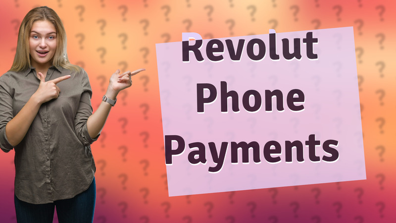 Revolut Phone Payments
