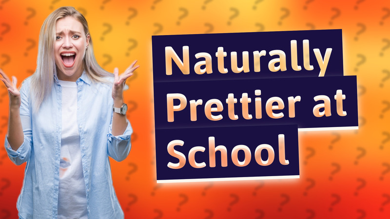 Naturally Prettier at School