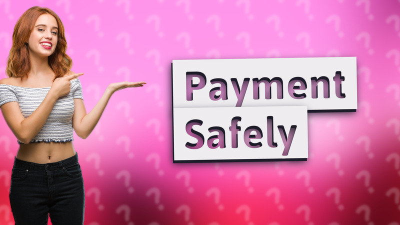 Payment Safely