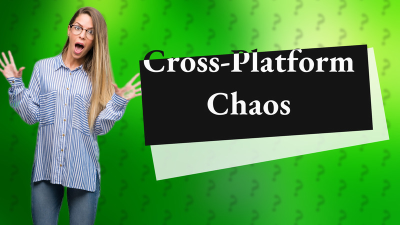 Cross-Platform Chaos