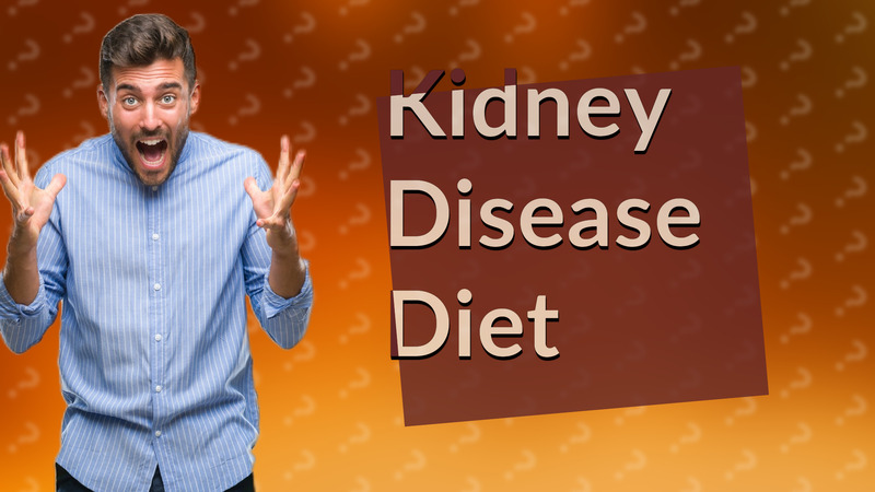 Kidney Disease Diet