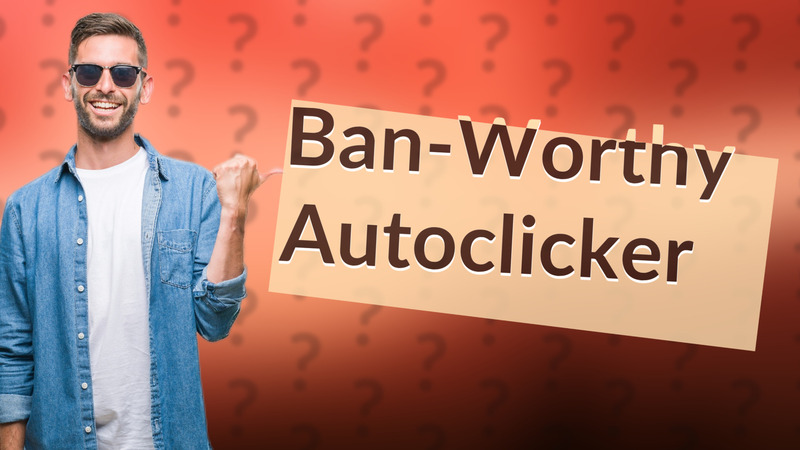 Ban-Worthy Autoclicker