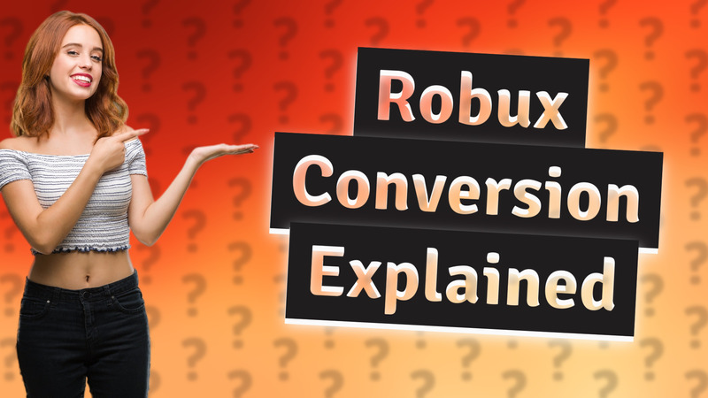 Robux Conversion Explained