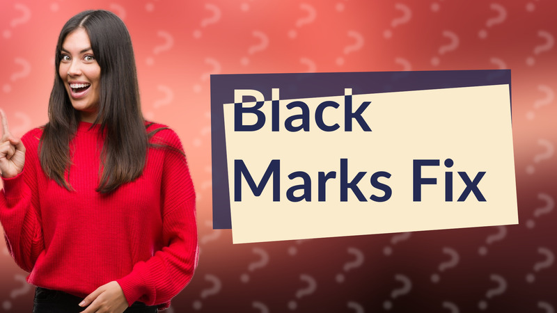 Black Marks Fix