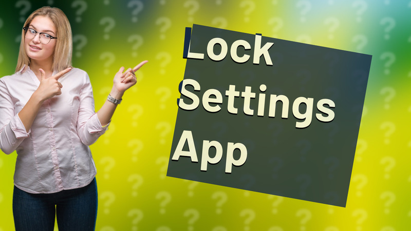 Lock Settings App