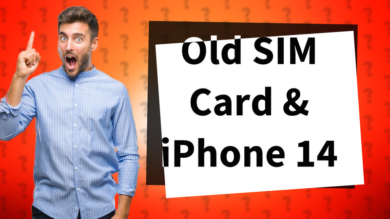 Old SIM Card & iPhone 14