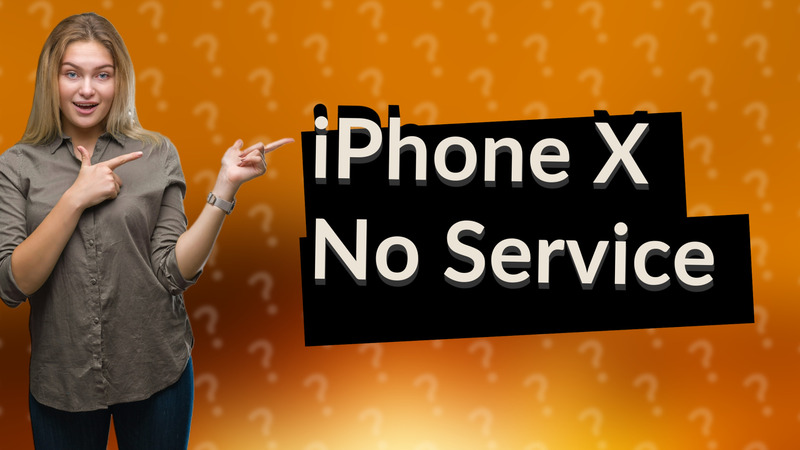 iPhone X No Service