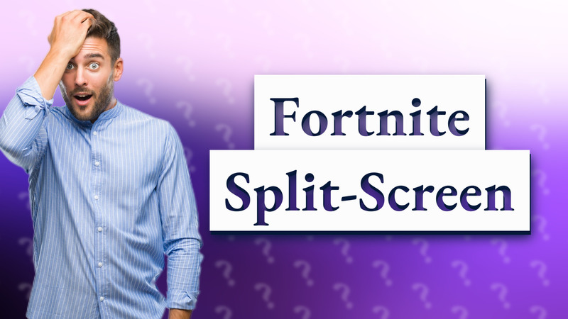 Fortnite Split-Screen