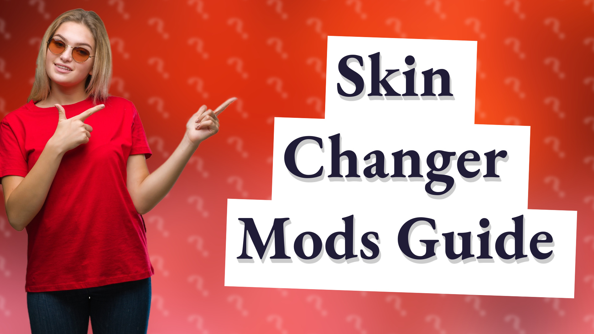 Skin Changer Mods Guide