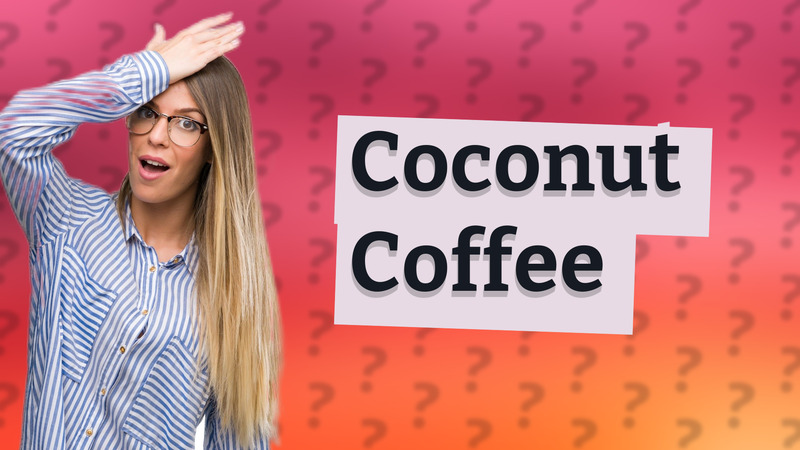 Coconut Coffee