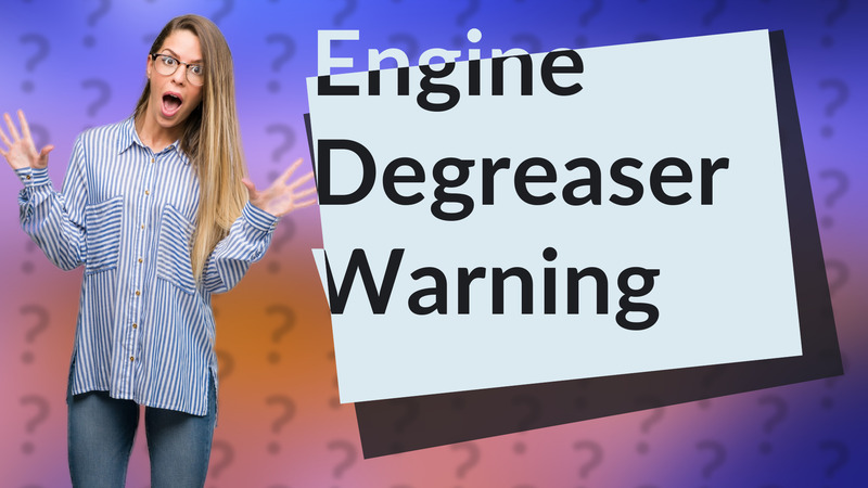 Engine Degreaser Warning